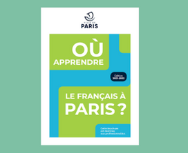 Guide : Où apprendre le français à Paris ?
