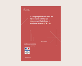 Rapport : Cartographie nationale des Centres de ressources illettrisme et analphabétisme (CRIA)