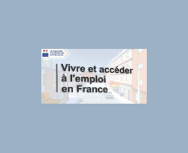 Mooc - Vivre et accéder à l’emploi en France