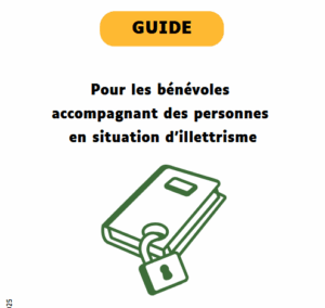Guide : Être bénévole auprès des publics en situation d'illettrisme